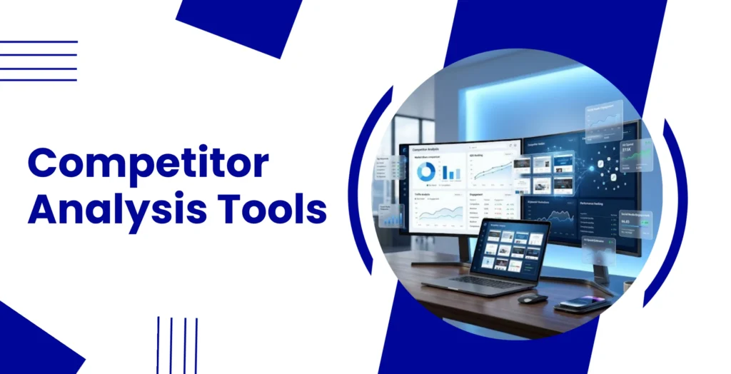 Competitor Analysis Tools