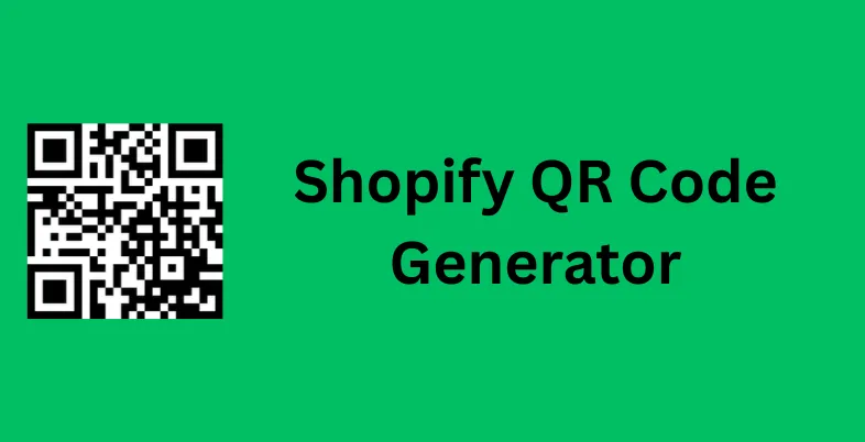 Shopify QR Code Generator - QR Code Generator